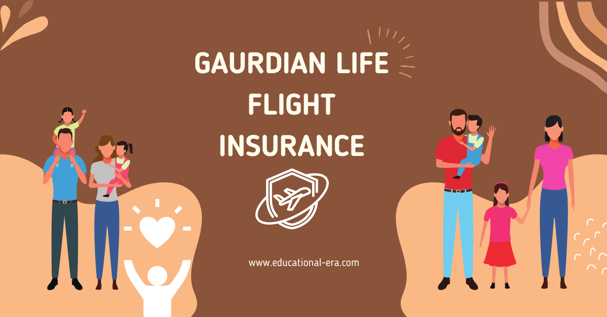 Guardian Life Flight Insurance